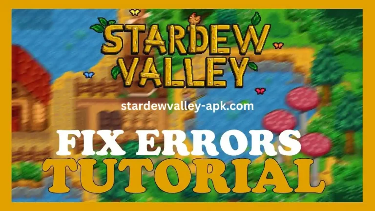 Stardew Valley Common Problems and How to Fix Them